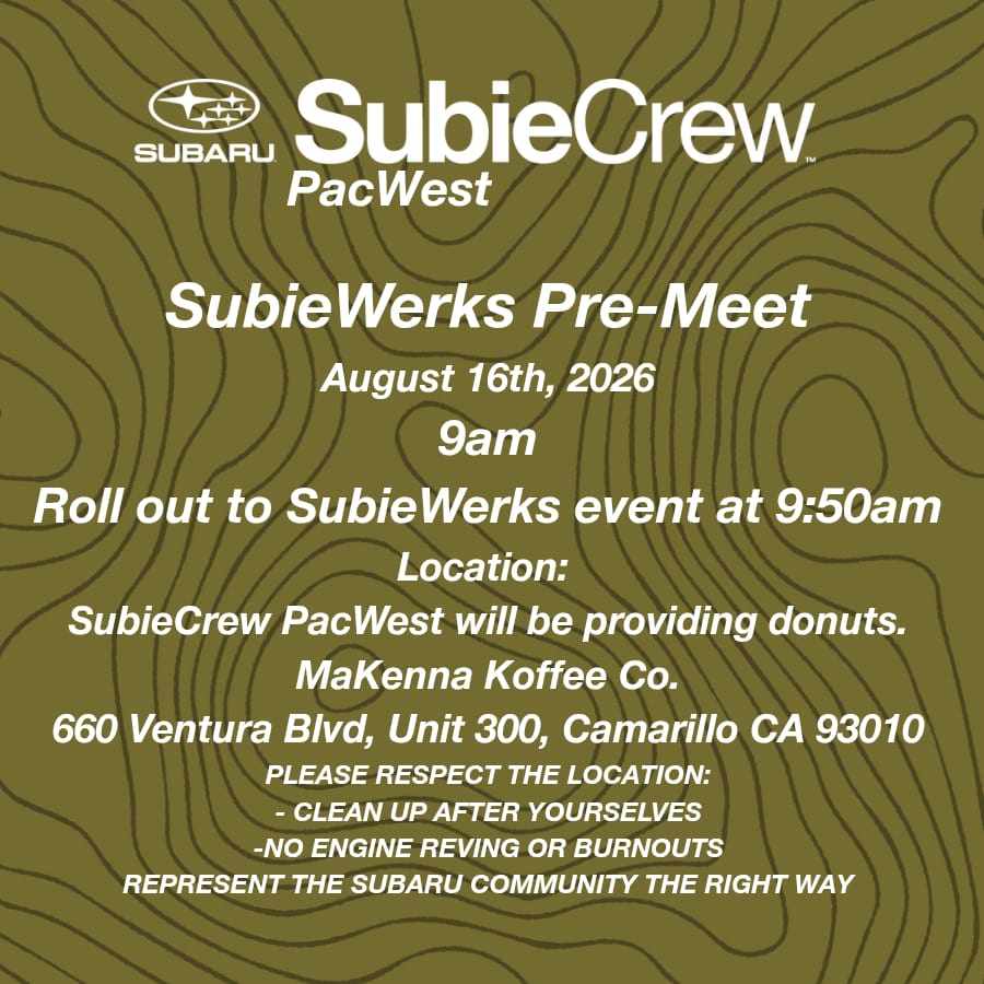 SUBIEWERKS PREMEET W/ SUBIECREW PACWEST